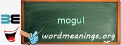 WordMeaning blackboard for mogul